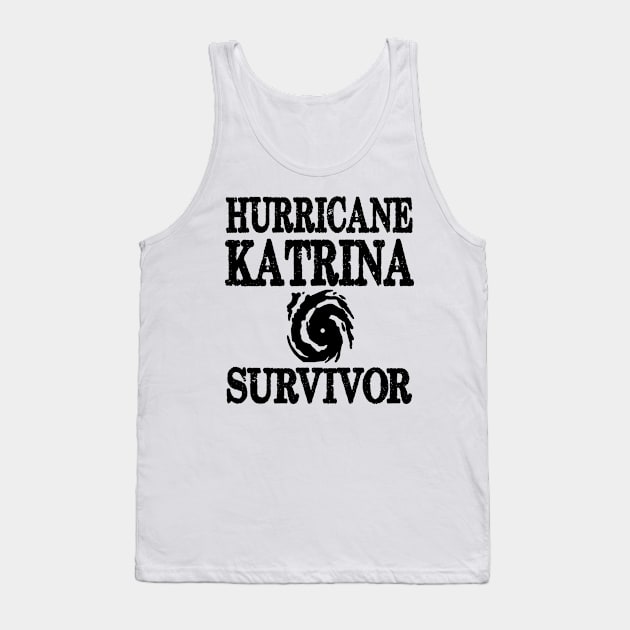 Hurricane Katrina Survivor Tank Top by LJAIII